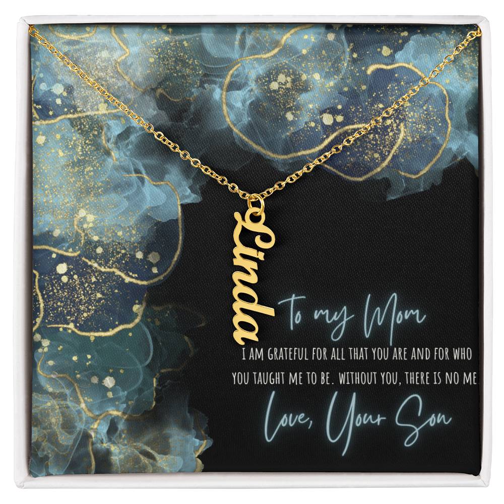 FROM SON - A vertical name necklace your mother will love!